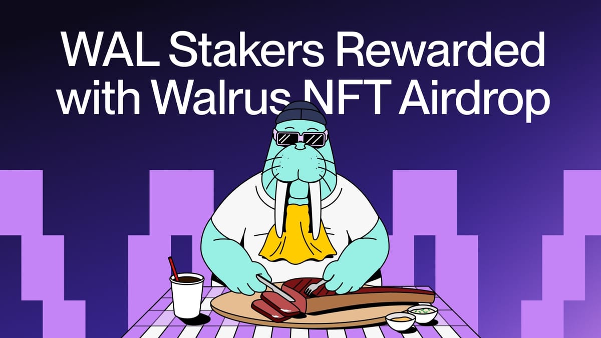 WAL Stakers Rewarded with Walrus NFT Airdrop